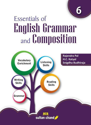 Essentials of English Grammar and Composition for Class 6 Examination 2021-2022(Paperback, Rajendra Pal, H.C. Katyal, Snigdha Budhiraja)
