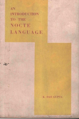 An Introduction To The Nocte Language(Hardcover, K. Das Gupta)