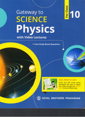 Gateway to Science Physics with Video Lectures -10(Paperback, Dr Vinod Goel)