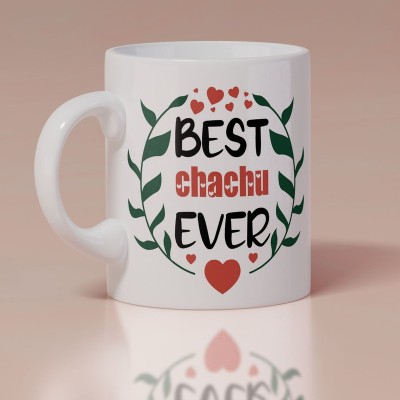 TrendoPrint Best Chachu Ever Ideal And Sweet and Anniversary Gift For Chachu Chacha Ji Uncle Printed White Tea Ceramic Coffee Mug(350 ml)