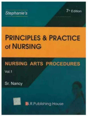 Principles & Practice Of Nursing Vol 1(Nursing Arts Procedures)(Paperback, Sr nancy)