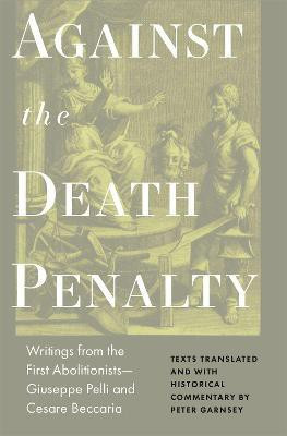 Against the Death Penalty(English, Hardcover, Beccaria Cesare)