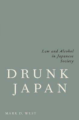 Drunk Japan(English, Hardcover, West Mark D.)