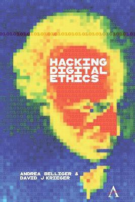 Hacking Digital Ethics(English, Electronic book text, Krieger David J.)