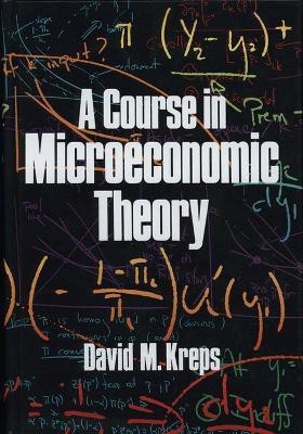 A Course in Microeconomic Theory(English, Paperback, Kreps David M.)