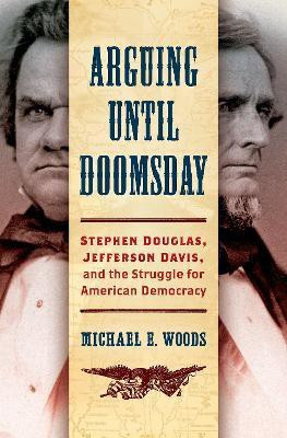 Arguing until Doomsday(English, Hardcover, Woods Michael E.)