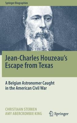 Jean-Charles Houzeau's Escape from Texas(English, Hardcover, Sterken Christiaan)