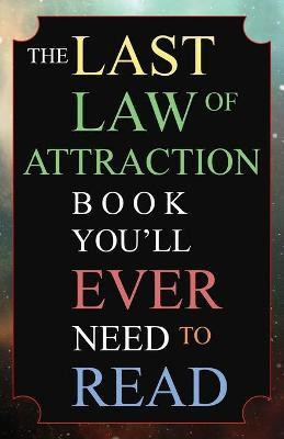 The Last Law of Attraction Book You'll Ever Need To Read(English, Paperback, Kap Andrew)