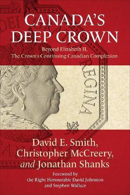 Canada's Deep Crown(English, Hardcover, Smith David E.)