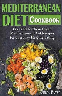 Mediterranean Diet Cookbook(English, Paperback, Patel Julia)