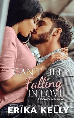 Can't Help Falling In Love(English, Paperback, Kelly Erika)