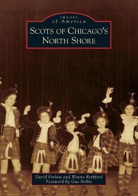 Scots of Chicago's North Shore(English, Paperback, Forlow David)