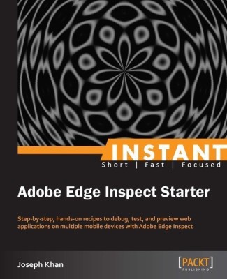 Instant Adobe Edge Inspect Starter(English, Electronic book text, Khan Joseph)