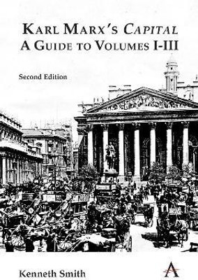 Karl Marx's 'Capital': A Guide to Volumes I-III(English, Paperback, Smith Kenneth)