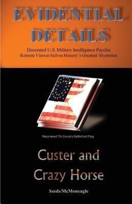 Custer and Crazy Horse(English, Paperback, McMoneagle Seeds -)
