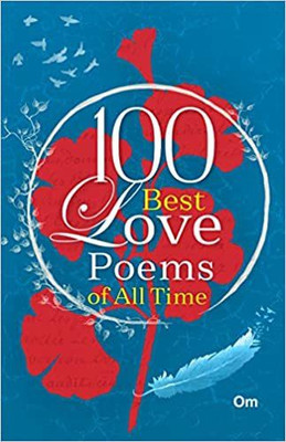 100 Best Love Poems of All Time(English, Paperback, Om Books Editorial Team)