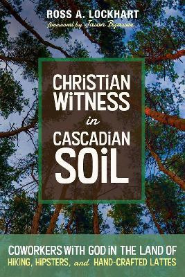 Christian Witness in Cascadian Soil(English, Paperback, unknown)