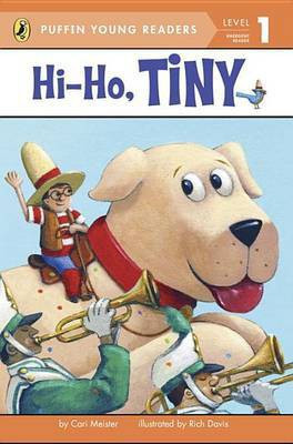 Hi-Ho, Tiny!(English, Paperback, Meister Cari)