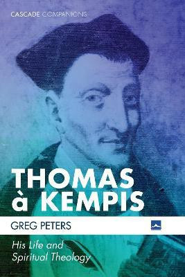 Thomas A Kempis(English, Hardcover, Peters Greg)