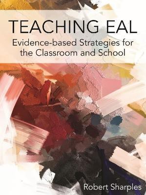 Teaching EAL(English, Hardcover, Sharples Robert)