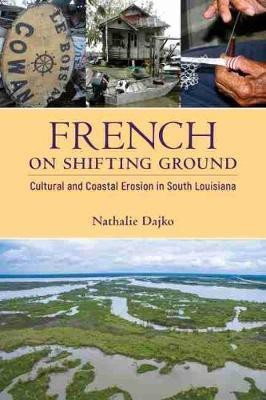 French on Shifting Ground(English, Paperback, Dajko Nathalie)