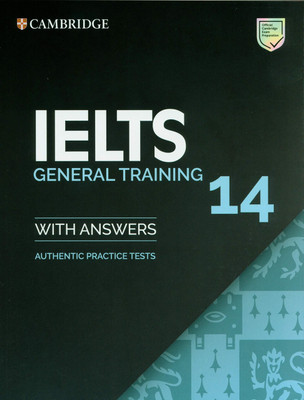 IELTS 14 General Training Student's Book With Answers Without Audio(Paperback, Cambridge University Press)