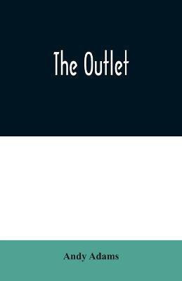 The Outlet(English, Paperback, Adams Andy)