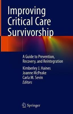 Improving Critical Care Survivorship(English, Hardcover, unknown)