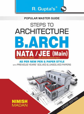 Steps to Architecture  - B.Arch (NATA/JEE-Main) Exam Guide: with Drawing & Aptitude Test Content(English, Paperback, Nimish Madan)