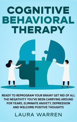 Cognitive Behavioral Therapy (CBT)(English, Hardcover, Warren Laura)