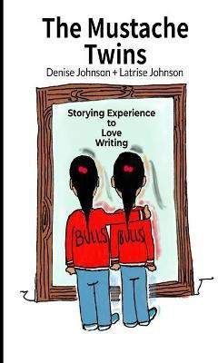The Mustache Twins(English, Paperback, Johnson Denise)