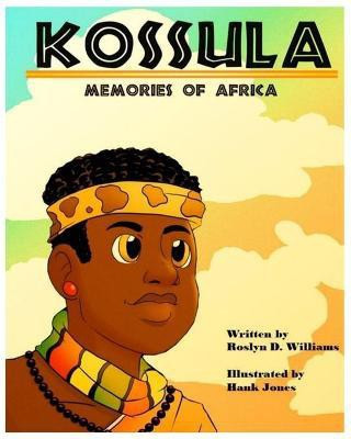 Kossula(English, Paperback, Williams Roslyn D)