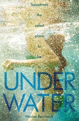 Underwater(English, Paperback, Reichardt Marisa)