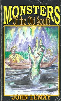 Monsters of the Old South(English, Paperback, Lemay John)