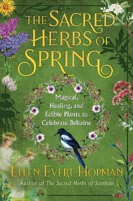 The Sacred Herbs of Spring(English, Paperback, Hopman Ellen Evert)