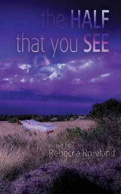 The Half That You See(English, Paperback, unknown)