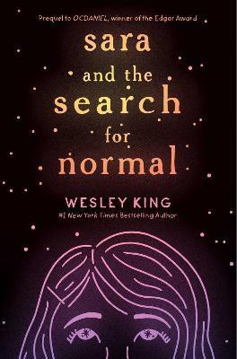 Sara and the Search for Normal(English, Paperback, King Wesley)