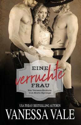 Eine verruchte Frau(German, Paperback, Vale Vanessa)