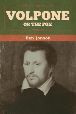 Volpone; Or The Fox(English, Paperback, Jonson Ben)