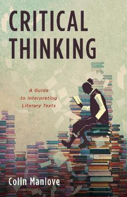 Critical Thinking(English, Paperback, Manlove Colin N)