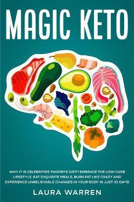 Magic Keto(English, Paperback, Warren Laura)