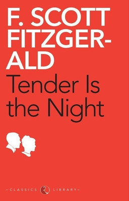 Tender is the Night(English, Paperback, Fitzgerald F. Scott)