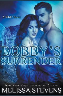 Bobby's Surrender(English, Paperback, Stevens Melissa)