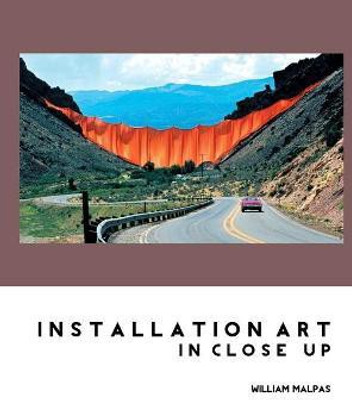 Installation Art in Close-Up(English, Hardcover, Malpas William)