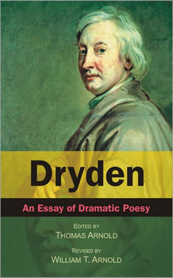 Dryden an Essay of Dramatic Poesy Reprint of Oxford 1926 ed Edition(English, Hardcover, unknown)