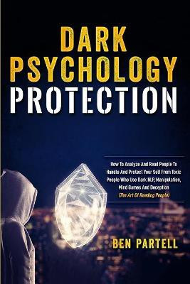 Dark Psychology Protection(English, Paperback, Partell Ben)