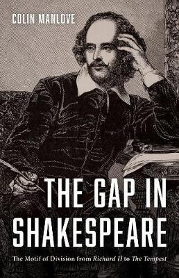 The Gap in Shakespeare(English, Paperback, Manlove Colin N)