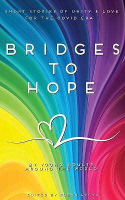 Bridges to hope(English, Paperback, unknown)