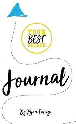 Your Best Journal(English, Hardcover, Fahey Ryan B)