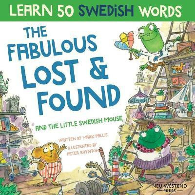 The Fabulous Lost & Found and the little Swedish mouse(English, Paperback, Pallis Mark)